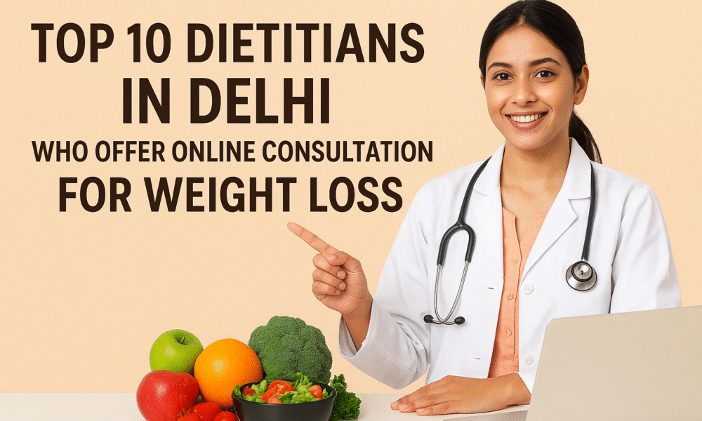 Top 10 Dietitians in Delhi